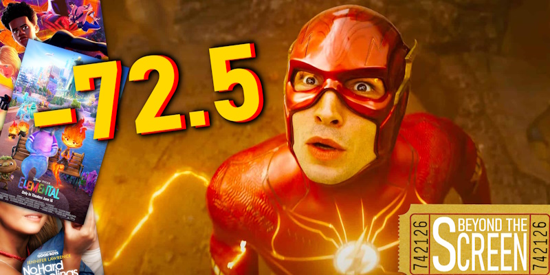 Beyond the Screen #38 – Box Office: The Flash, Elemental, No Hard Feelings, Asteroid City And More!