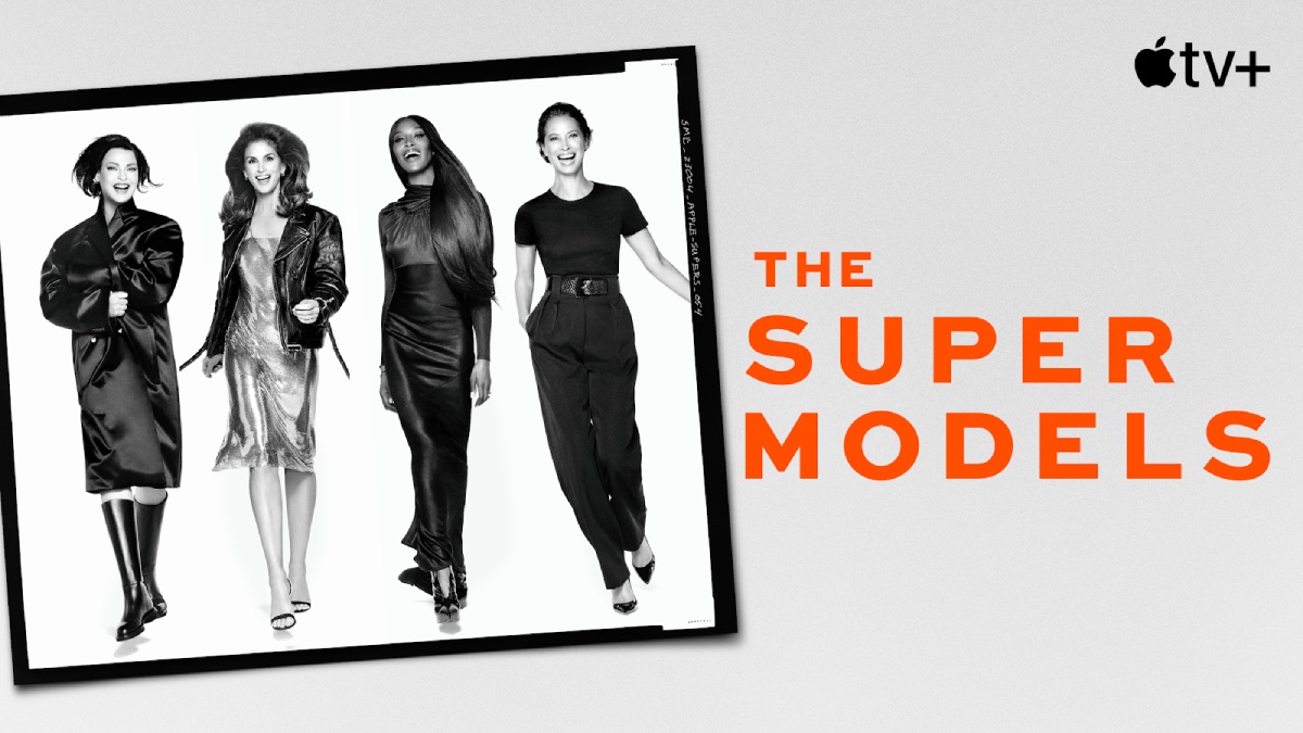 Documentary Series About Four Of The Biggest Fashion Models Ever Hits Apple TV+ On September 20