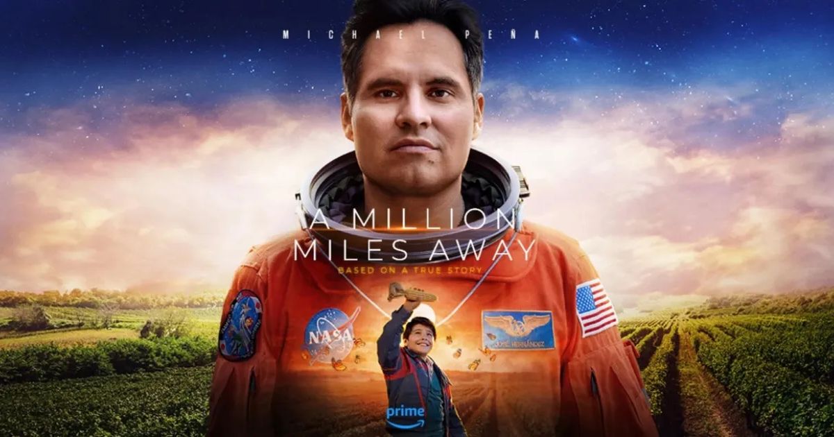 Astronaut José Hernández on How A Million Miles Away Effectively Captures His Inspiring Life Story