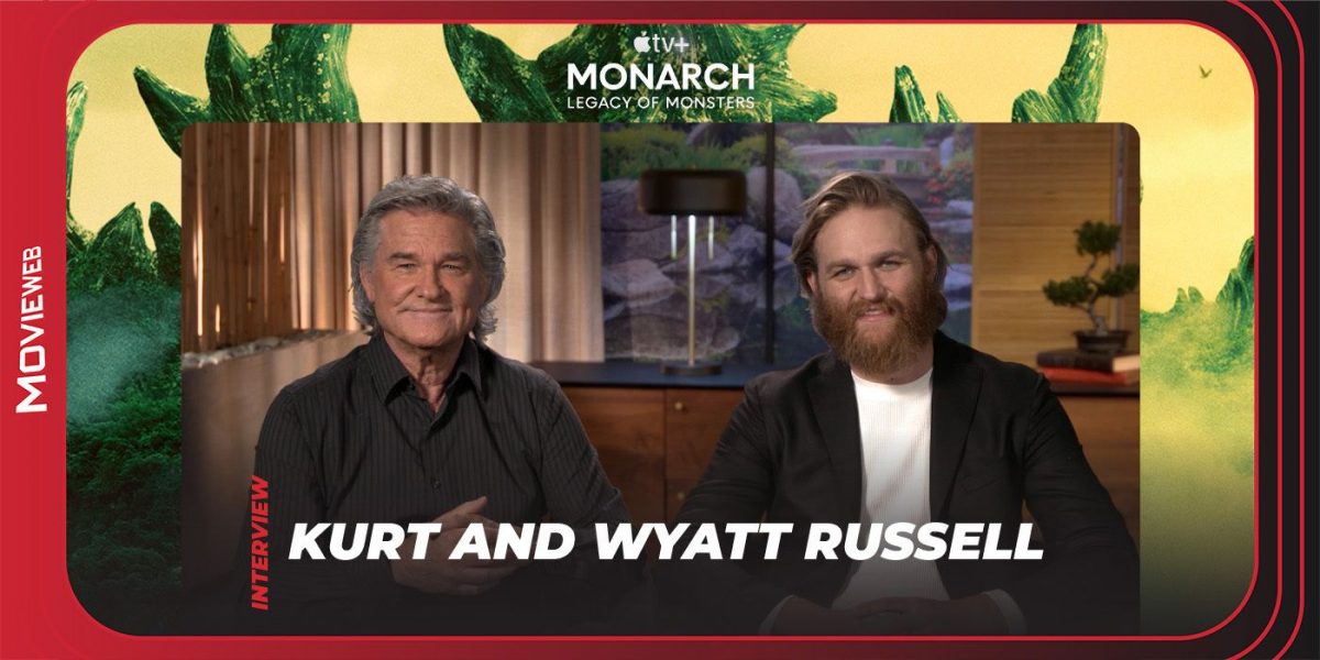 Kurt Russell and Son Wyatt Discuss Monarch and Swapping Roles