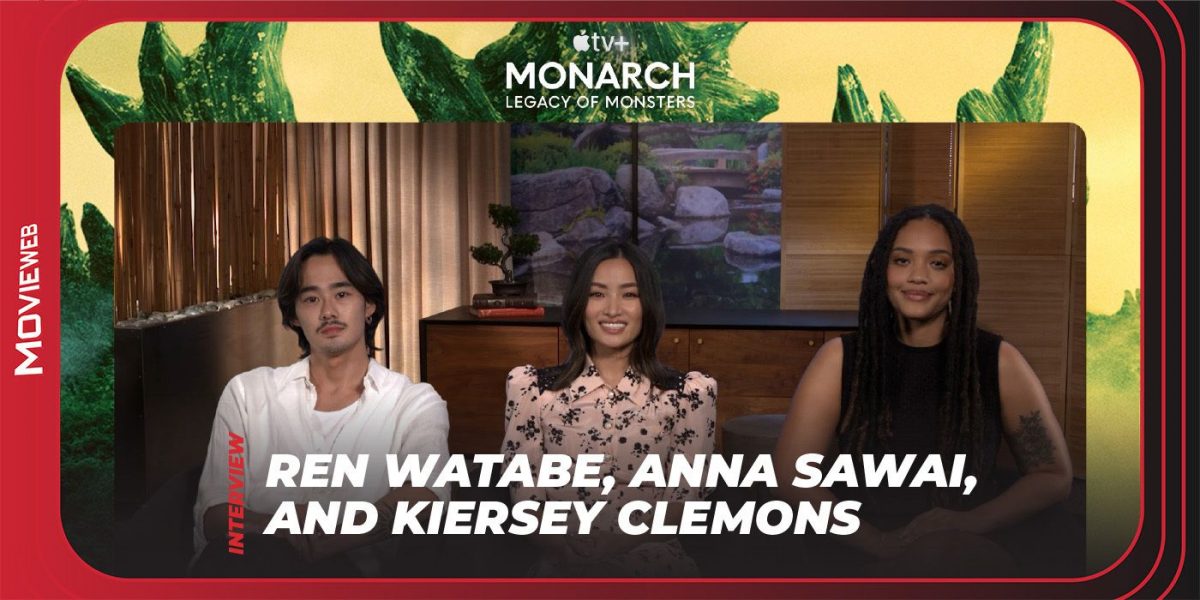 Monarch’s Kiersey Clemons, Anna Sawai, and Ren Watabe Get Personal About Their Characters’ Legacy of Monsters