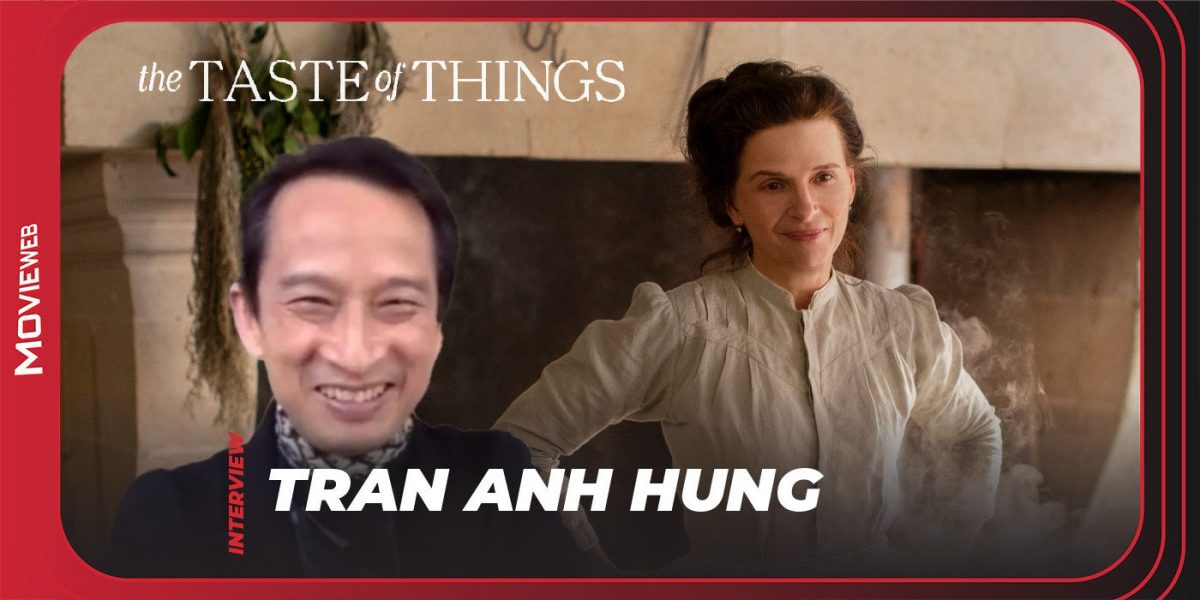 Director Trần Anh Hùng Dishes on The Taste of Things