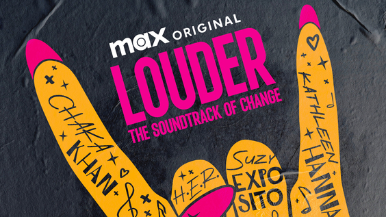 Max Original Doc LOUDER: THE SOUNDTRACK OF CHANGE Debuts October 17