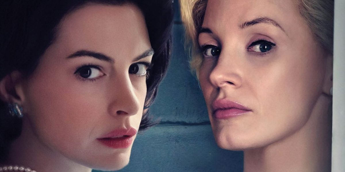 If You Like ‘The Accident,’ Watch This Anne Hathaway and Jessica Chastain Drama